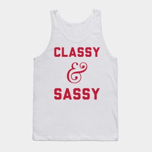 Classy and Sassy. Tank Top